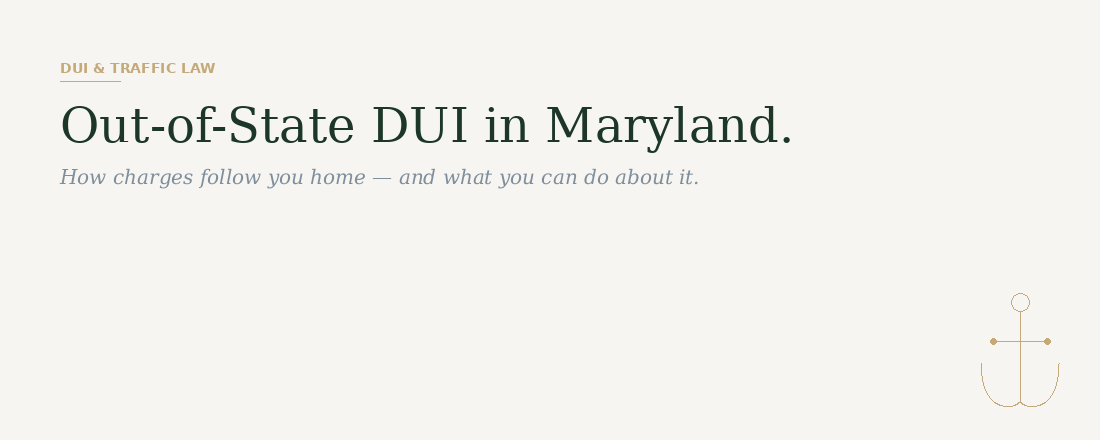 Out-of-state DUI in Maryland — how charges follow you home by Cochran and Chhabra Law Group Annapolis